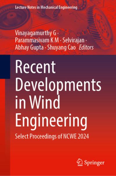 Recent Developments in Wind Engineering
