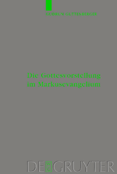 Die Gottesvorstellung im Markusevangelium