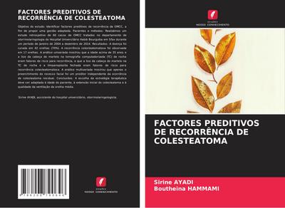 FACTORES PREDITIVOS DE RECORRÊNCIA DE COLESTEATOMA