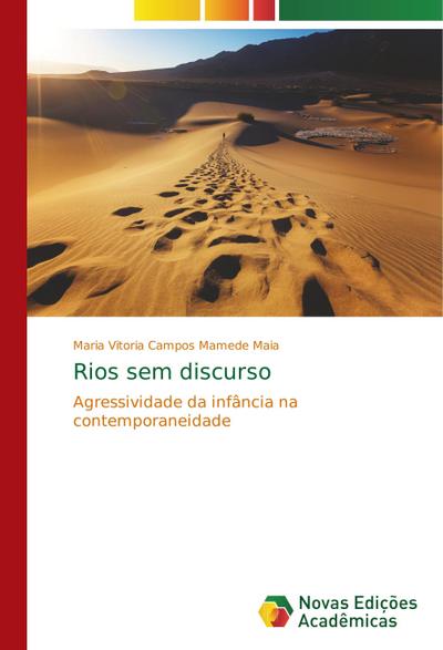 Rios sem discurso - Maria Vitoria Campos Mamede Maia