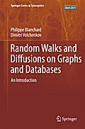 Random Walks and Diffusions on Graphs and Databases