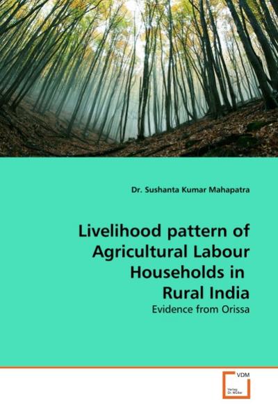 Livelihood pattern of Agricultural Labour Households in Rural India