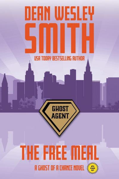 The Free Meal: A Ghost of a Chance Novel
