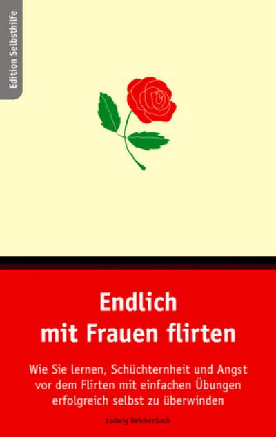 Endlich mit Frauen flirten