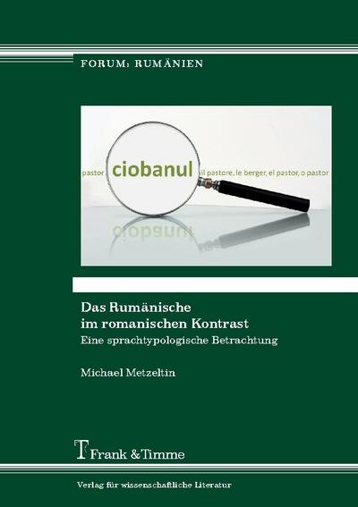 Das Rumänische im romanischen Kontrast