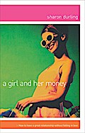 A Girl and Her Money