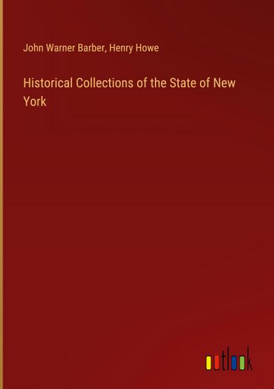 Historical Collections of the State of New York