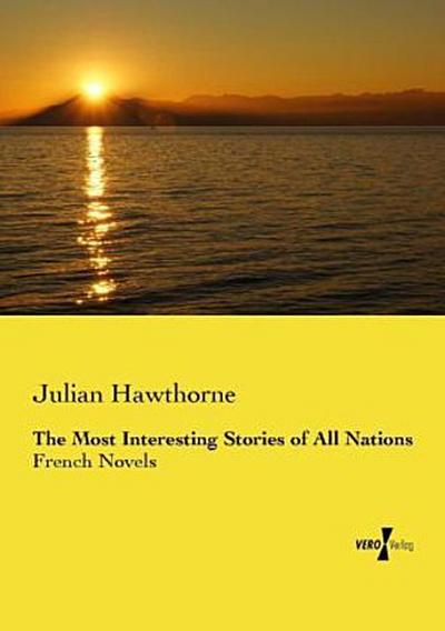 The Most Interesting Stories of All Nations