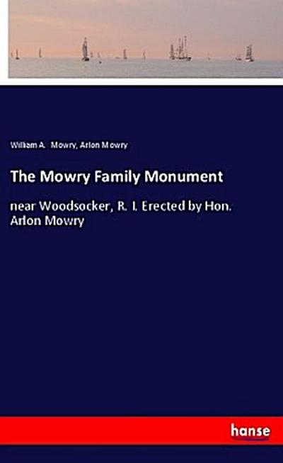 The Mowry Family Monument