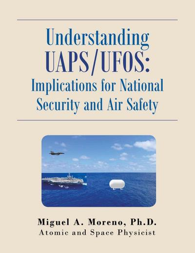 Understanding Uaps/Ufos