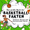 Das große Buch der Basketball-Fakten