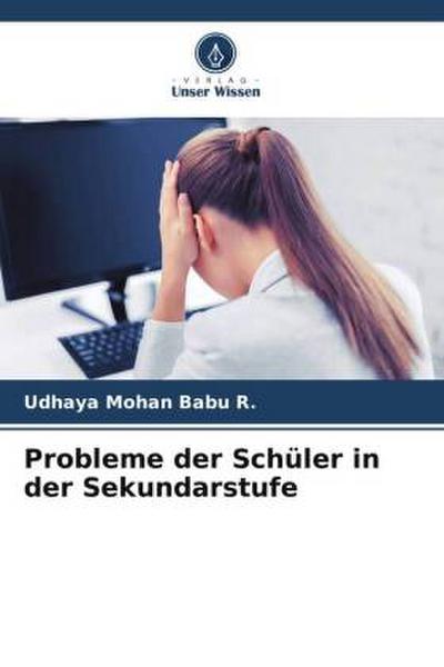 Probleme der Schüler in der Sekundarstufe