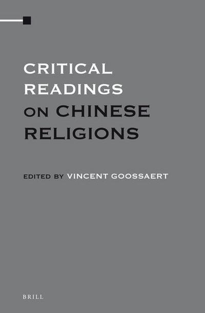 Critical Readings on Chinese Religions (4 Vols. Set)