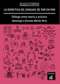 La didactica de lenguas de par en par. Dialogo entre teoria y practica