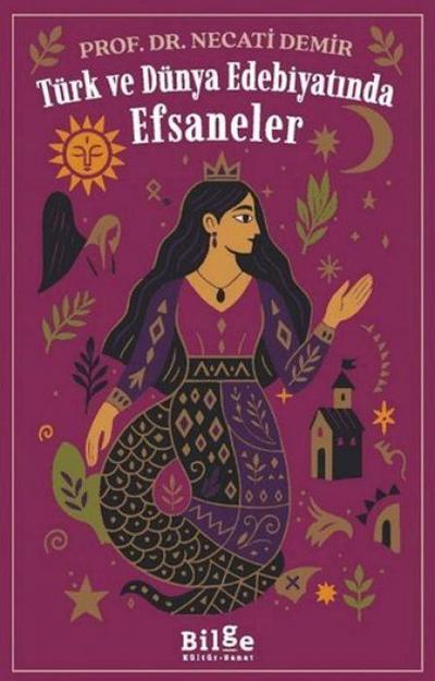 Türk ve Dünya Edebiyatinda Efsaneler