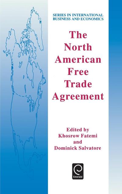 The North American Free Trade Agreement