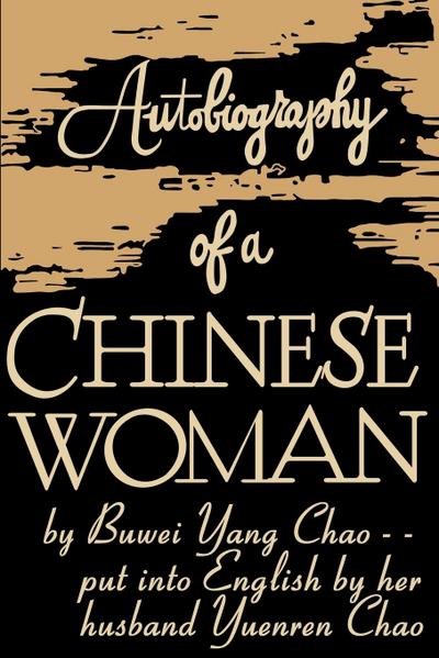 Autobiography of a Chinese Woman