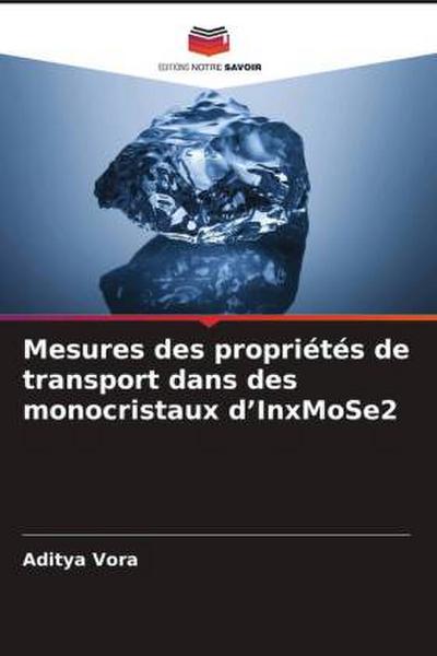 Mesures des propriétés de transport dans des monocristaux d’InxMoSe2