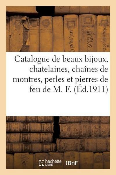 Catalogue de Beaux Bijoux, Chatelaines, Chaînes de Montres, Perles Et Pierres Sur Papier