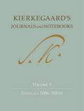 Kierkegaard’s Journals and Notebooks, Volume 5