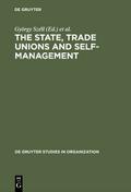 The State, Trade Unions and Self-Management