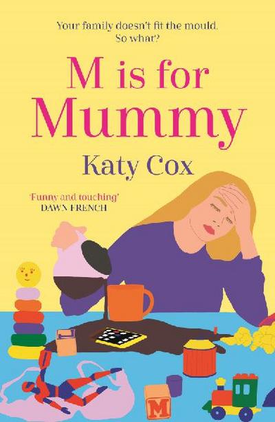 M Is for Mummy