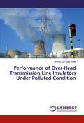 Performance of Over-Head Transmission Line Insulat