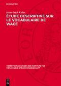 Étude descriptive sur le vocabulaire de Wace
