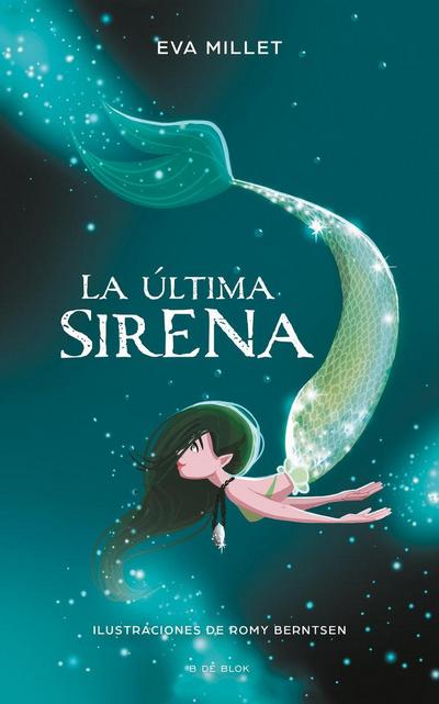 La Última Sirena. Premio Boolino 2018 / The Last Mermaid. Boolino 2018 Award