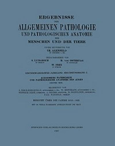 Ergebnisse der Allgemeinen Pathologie und Pathologischen Anatomie des Menschen und der Tiere