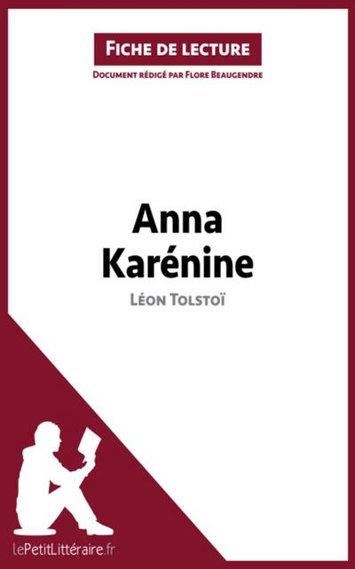 Anna Karénine de Léon Tolstoï (Fiche de lecture)