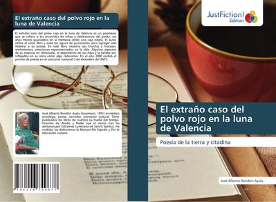 El extraño caso del polvo rojo en la luna de Valencia