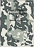 Dari / Pashto Phrasebook for Military Personnel