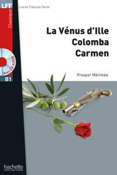 La Vénus d’Ille, Colomba, Carmen