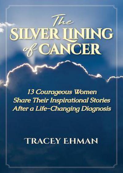 The Silver Lining of Cancer