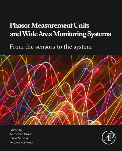 Phasor Measurement Units and Wide Area Monitoring Systems