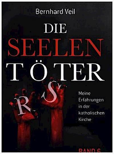 Die Seelentöter - Band 6: Das Endspiel beginnt