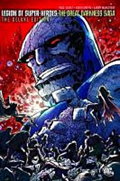 Bender, H: Legion of Super-Heroes Great Darkness Saga Dlx