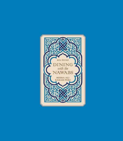 Dining with the Nawabs