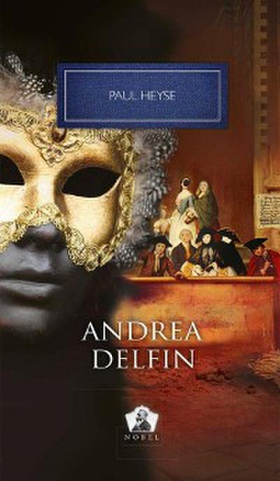 Andrea Delfin și alte nuvele