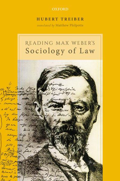 Reading Max Weber’s Sociology of Law