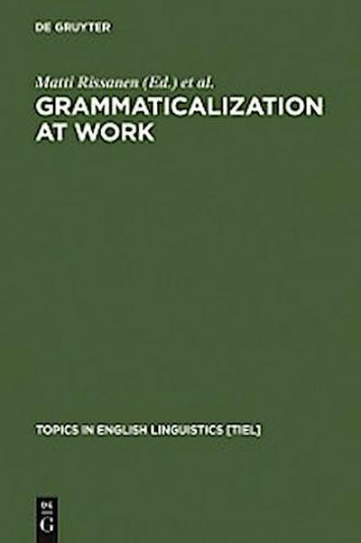 Grammaticalization at Work