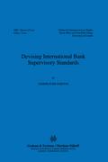 Devising International Bank Supervisory Standars