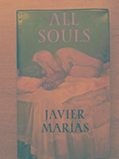 Marias, J: All Souls