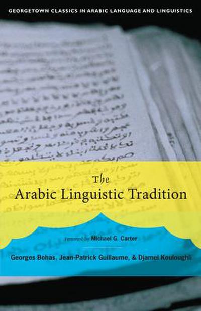 The Arabic Linguistic Tradition