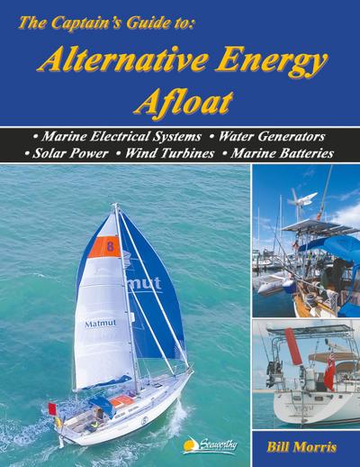 The Captain’s Guide to Alternative Energy Afloat