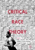 Critical Race Theory: Black Athletic Sporting Expe