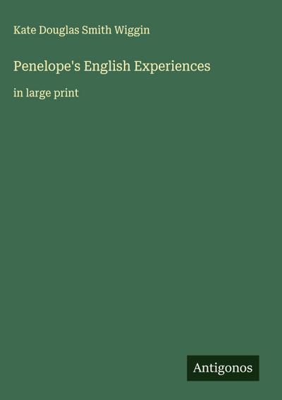 Penelope’s English Experiences