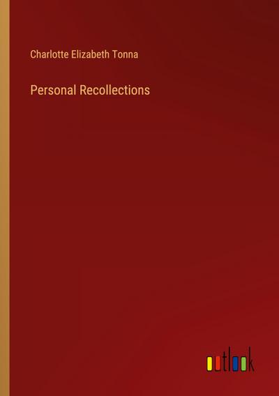 Personal Recollections