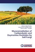 Mycoremediation of Carbendazim and Oxymatrine Pest